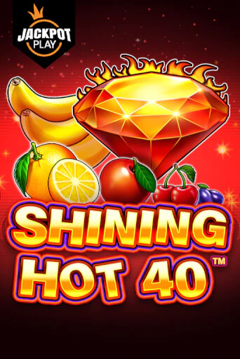 Shining Hot 40 Jackpot Play бесплатно онлайн | Вулкан Vegas без денег