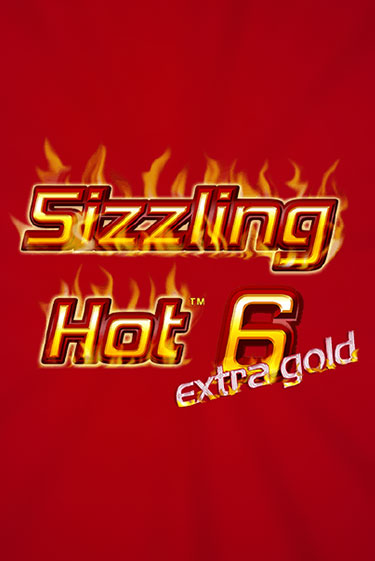 Sizzling Hot 6 Extra Gold бесплатно онлайн | Вулкан Vegas без денег