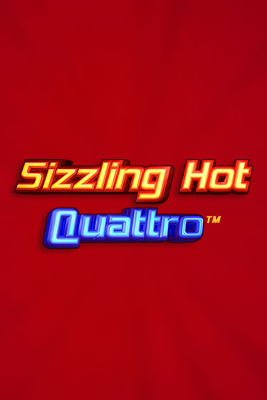 Sizzling Hot Quattro бесплатно онлайн | Вулкан Vegas без денег