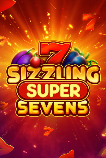 Sizzling Super Sevens бесплатно онлайн | Вулкан Vegas без денег