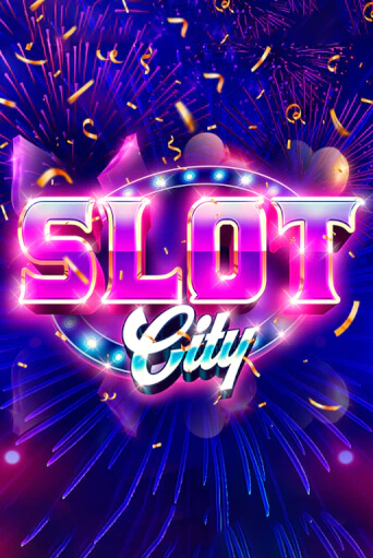 Slot City бесплатно онлайн | Вулкан Vegas без денег