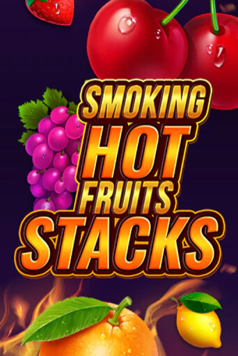 Smoking Hot Fruits Stacks бесплатно онлайн | Вулкан Vegas без денег