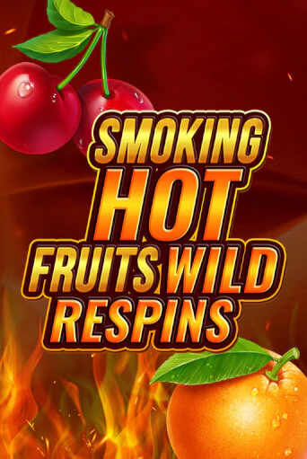 Smoking Hot Fruit Wild Respin бесплатно онлайн | Вулкан Vegas без денег