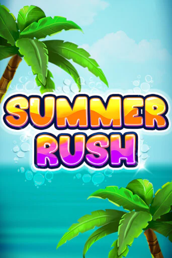 Summer Rush бесплатно онлайн | Вулкан Vegas без денег