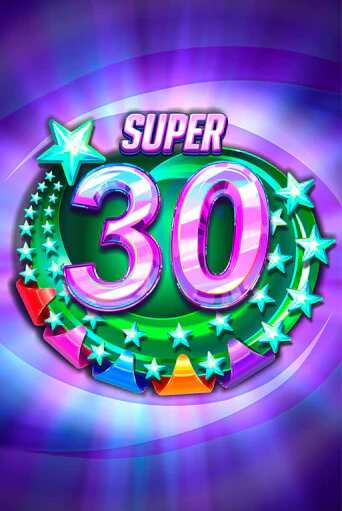 Super 30 Stars  бесплатно онлайн | Вулкан Vegas без денег