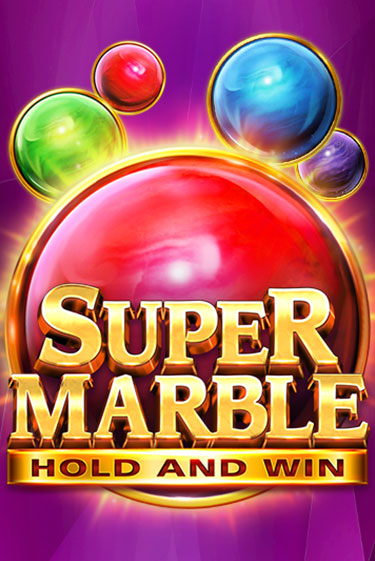 Super Marble: Hold and Win бесплатно онлайн | Вулкан Vegas без денег