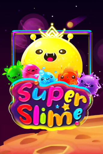 Super Slime бесплатно онлайн | Вулкан Vegas без денег
