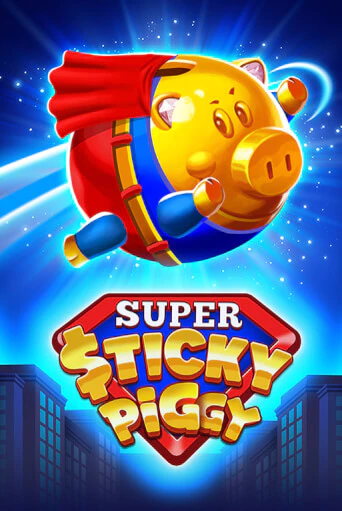 Super Sticky Piggy бесплатно онлайн | Вулкан Vegas без денег