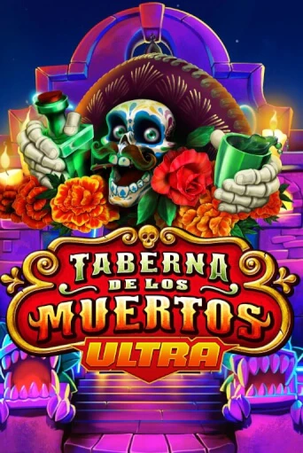 Taberna De Los Muertos Ultra бесплатно онлайн | Вулкан Vegas без денег