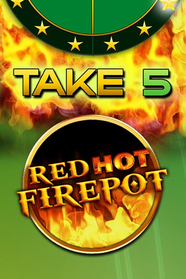 Take 5 Red Hot Firepot бесплатно онлайн | Вулкан Vegas без денег