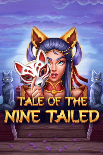 Tale of the Nine-Tailed бесплатно онлайн | Вулкан Vegas без денег