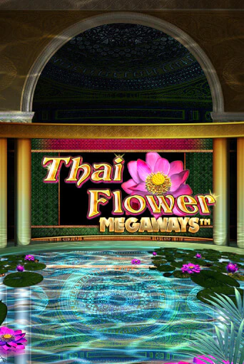 Thai Flower Megaways™ бесплатно онлайн | Вулкан Vegas без денег