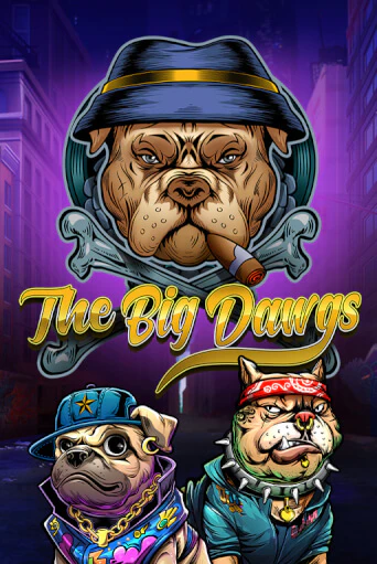 The Big Dawgs бесплатно онлайн | Вулкан Vegas без денег
