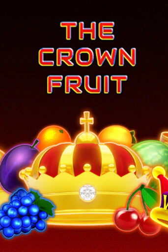 The Crown Fruit бесплатно онлайн | Вулкан Vegas без денег