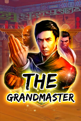 The Grandmaster бесплатно онлайн | Вулкан Vegas без денег
