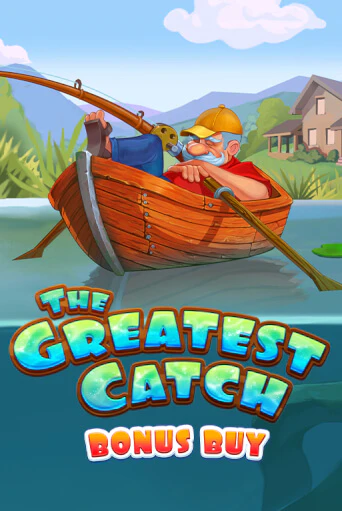 The Greatest Catch Bonus Buy бесплатно онлайн | Вулкан Vegas без денег