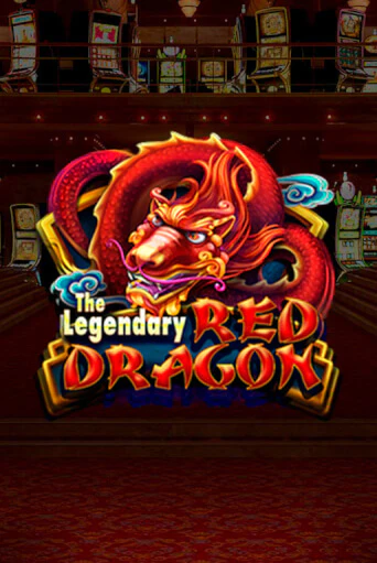 The Legendary Red Dragon бесплатно онлайн | Вулкан Vegas без денег
