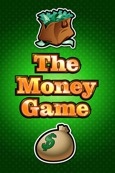 The Money Game бесплатно онлайн | Вулкан Vegas без денег