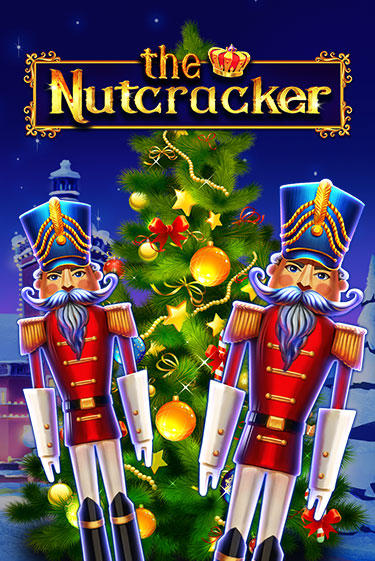 The Nutcracker бесплатно онлайн | Вулкан Vegas без денег