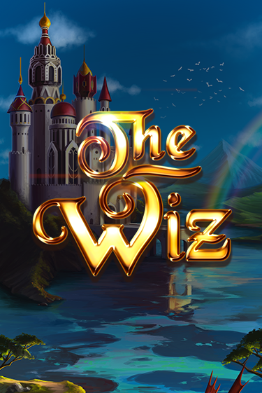 The Wiz бесплатно онлайн | Вулкан Vegas без денег