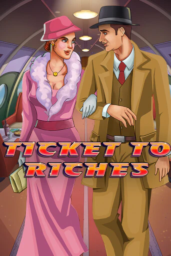 Ticket to Riches бесплатно онлайн | Вулкан Vegas без денег