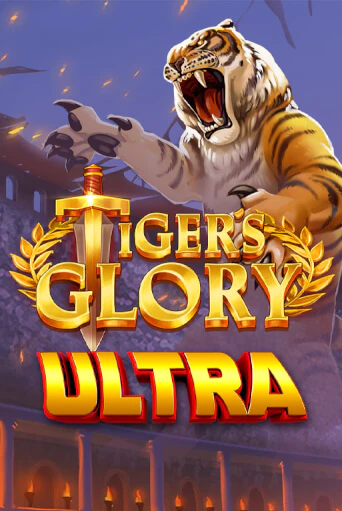 Tigers Glory Ultra бесплатно онлайн | Вулкан Vegas без денег