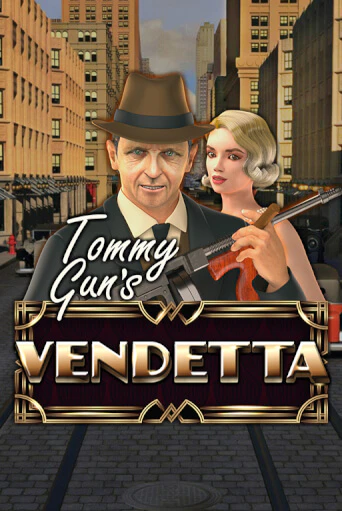Tommy Gun´s Vendetta бесплатно онлайн | Вулкан Vegas без денег