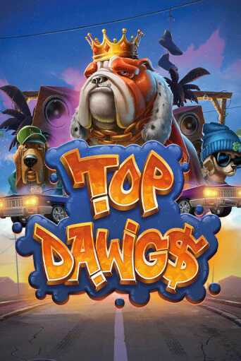 Top Dawg$ бесплатно онлайн | Вулкан Vegas без денег