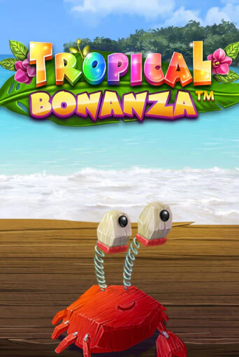 Tropical Bonanza™ бесплатно онлайн | Вулкан Vegas без денег