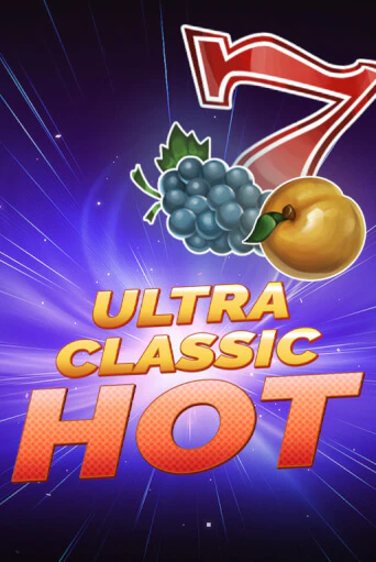 Ultra Classic Hot бесплатно онлайн | Вулкан Vegas без денег