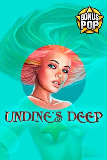 Undine's Deep бесплатно онлайн | Вулкан Vegas без денег