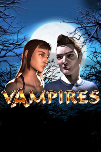 Vampires бесплатно онлайн | Вулкан Vegas без денег