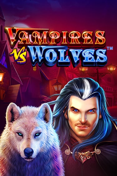 Vampires vs Wolves бесплатно онлайн | Вулкан Vegas без денег