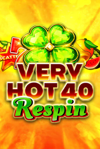 Very Hot 40 Respin бесплатно онлайн | Вулкан Vegas без денег