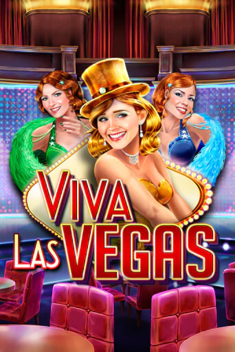 Viva Las Vegas бесплатно онлайн | Вулкан Vegas без денег