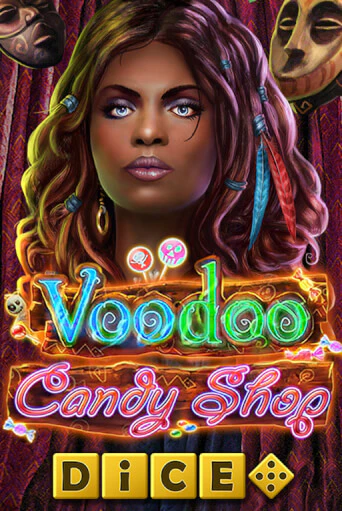 Voodoo Candy Shop Dice бесплатно онлайн | Вулкан Vegas без денег