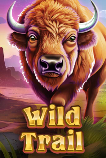 WILD TRAIL бесплатно онлайн | Вулкан Vegas без денег