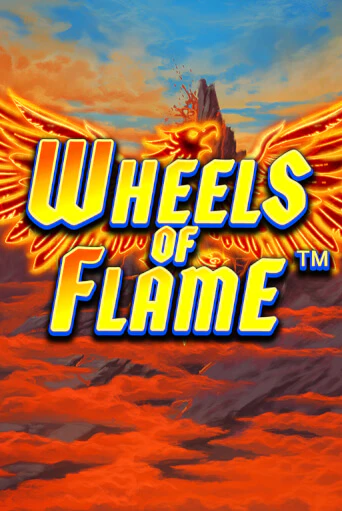 Wheels of Flame бесплатно онлайн | Вулкан Vegas без денег