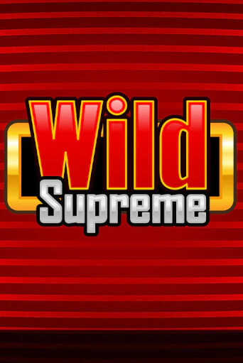 Wild Supreme бесплатно онлайн | Вулкан Vegas без денег