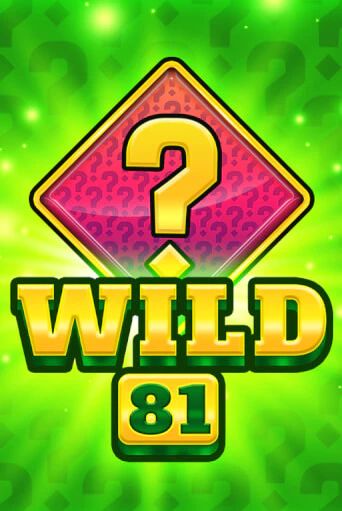 Wild 81 бесплатно онлайн | Вулкан Vegas без денег