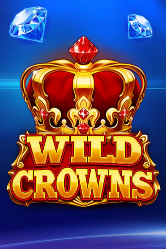 Wild Crowns бесплатно онлайн | Вулкан Vegas без денег