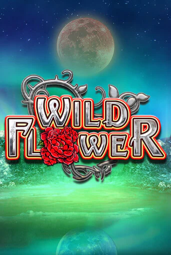 Wild Flower бесплатно онлайн | Вулкан Vegas без денег