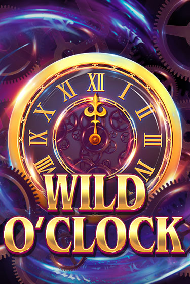 Wild O'Clock бесплатно онлайн | Вулкан Vegas без денег