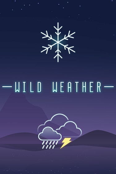 Wild Weather бесплатно онлайн | Вулкан Vegas без денег
