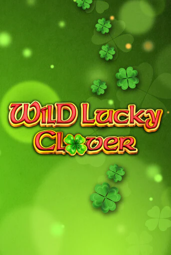 Wild Lucky Clover бесплатно онлайн | Вулкан Vegas без денег