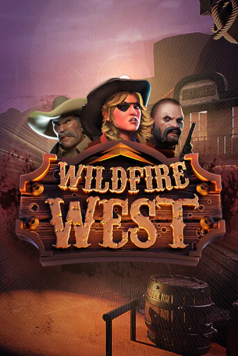 Wildfire West бесплатно онлайн | Вулкан Vegas без денег