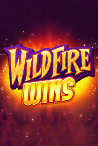 Wildfire Wins бесплатно онлайн | Вулкан Vegas без денег