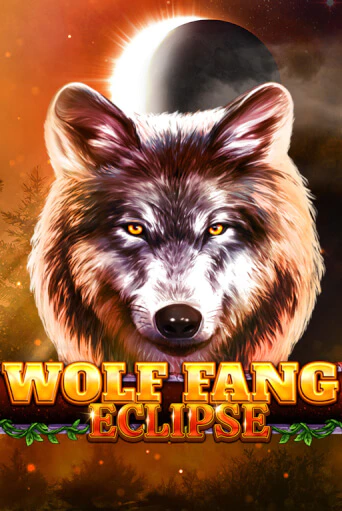 Wolf Fang - Eclipse бесплатно онлайн | Вулкан Vegas без денег
