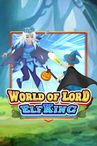 World Of Lord Elf King бесплатно онлайн | Вулкан Vegas без денег