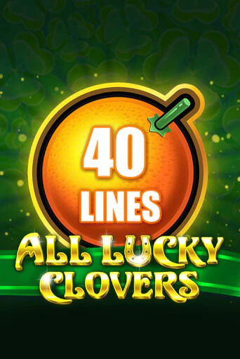 All Lucky Clovers 40 бесплатно онлайн | Вулкан Vegas без денег